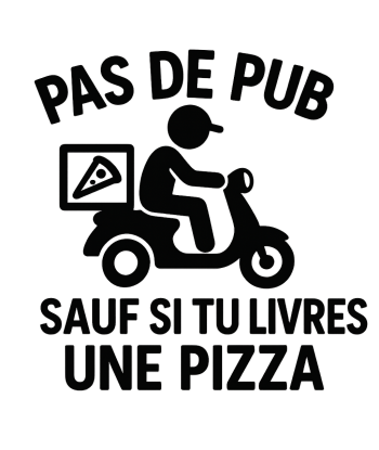 Pas de pub sauf si tu...