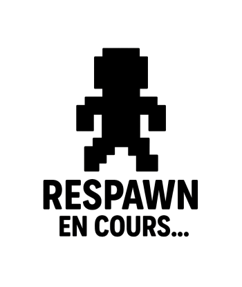 Respawn en cours …