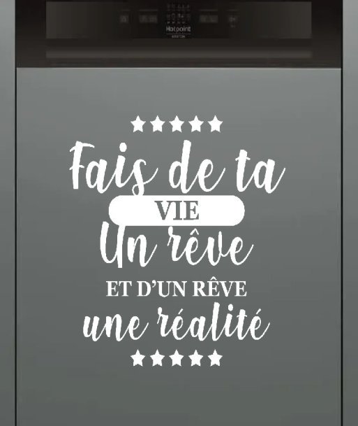 Fais de ta vie un rêve