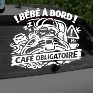 Bébé à Bord – Café Obligatoire