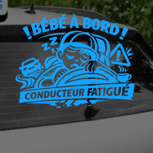 Bébé à Bord – Conducteur Fatigué