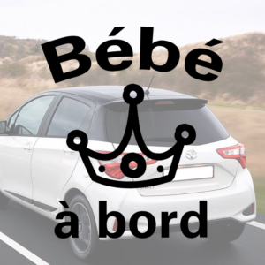 Sticker Bébé à bord avec couronne pour voiture