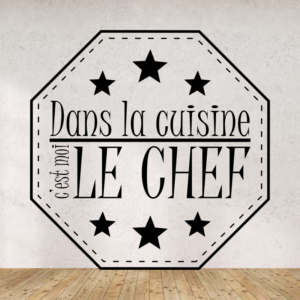 Sticker vinyle 'Dans la cuisine c'est moi le Chef'