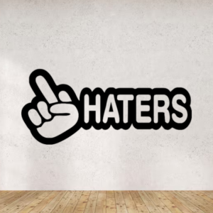 Sticker vinyle F**K Haters pour décoration