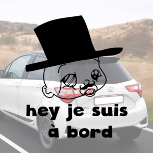 Sticker vinyle 'Hey je suis à bord' pour voiture
