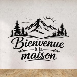 Sticker vinyle 'Bienvenue à la maison' pour décoration intérieure.