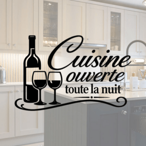 Sticker vinyle 'Cuisine ouverte toute la nuit' pour décoration intérieure.