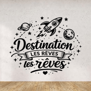 Sticker vinyle 'Destination les rêves' pour décoration intérieure