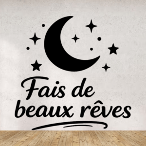 Sticker vinyle 'Fais de beaux rêves' pour chambre d'enfant