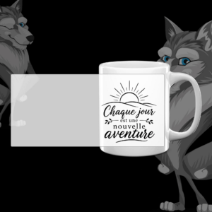 Mug "Chaque jour est une nouvelle aventure"