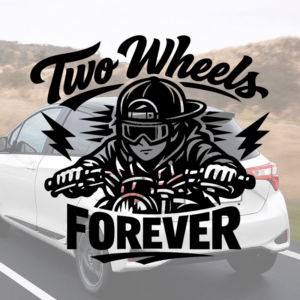 Sticker vinyle 'Two Wheels Forever' pour moto et voiture.